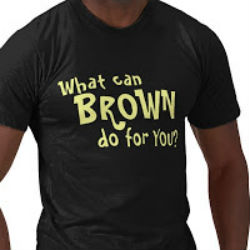 What Can Brown Do For You Tshirt